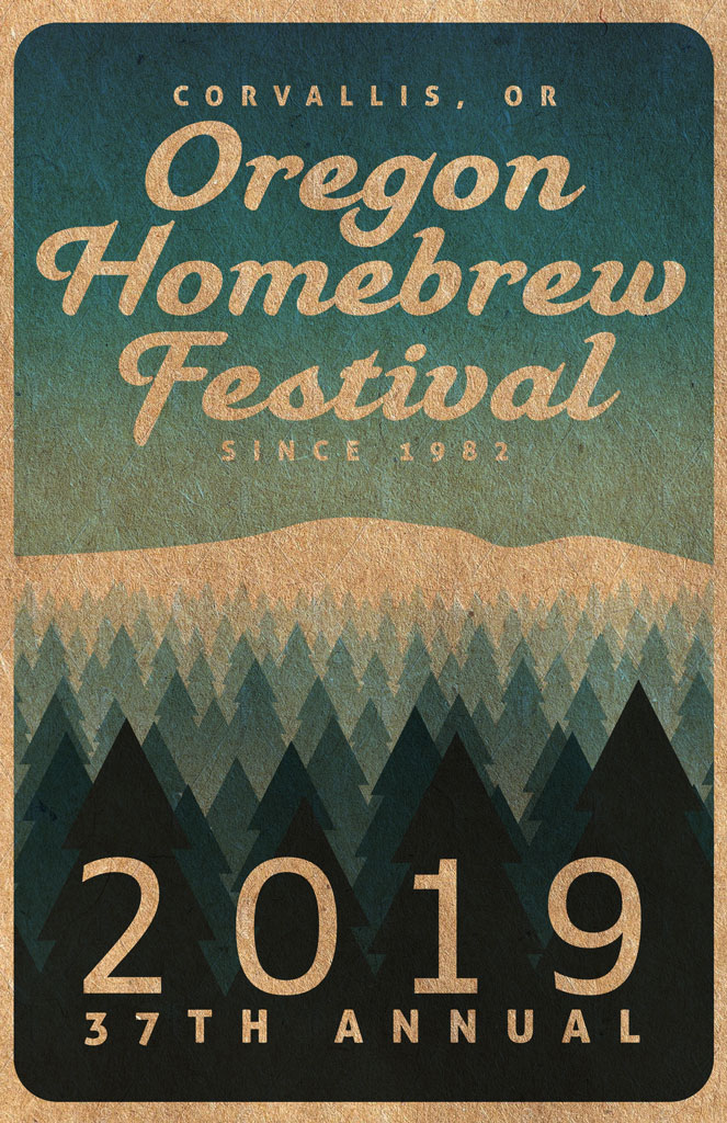 Image of Oregon Homebrew Festival, 2019 poster, set on an illustrated poster with an image of a clear sky, Marys Peak, and pine trees.